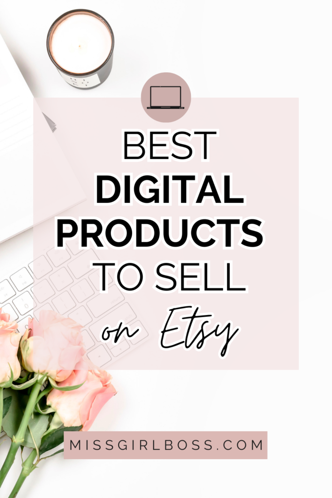 best digital products to sell on Etsy